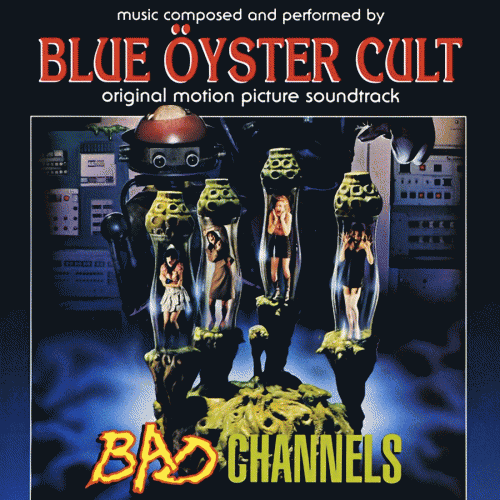 Blue Öyster Cult : Bad Channels
